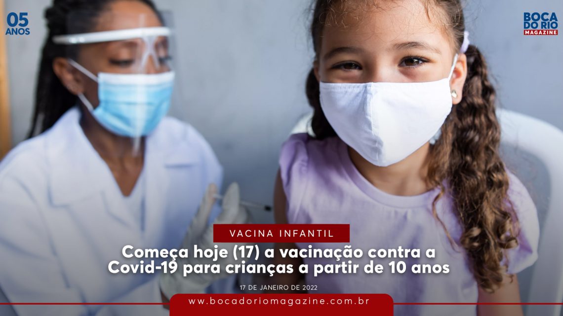 Começa hoje (17) a vacinação contra a Covid-19 para crianças a partir de 10 anos