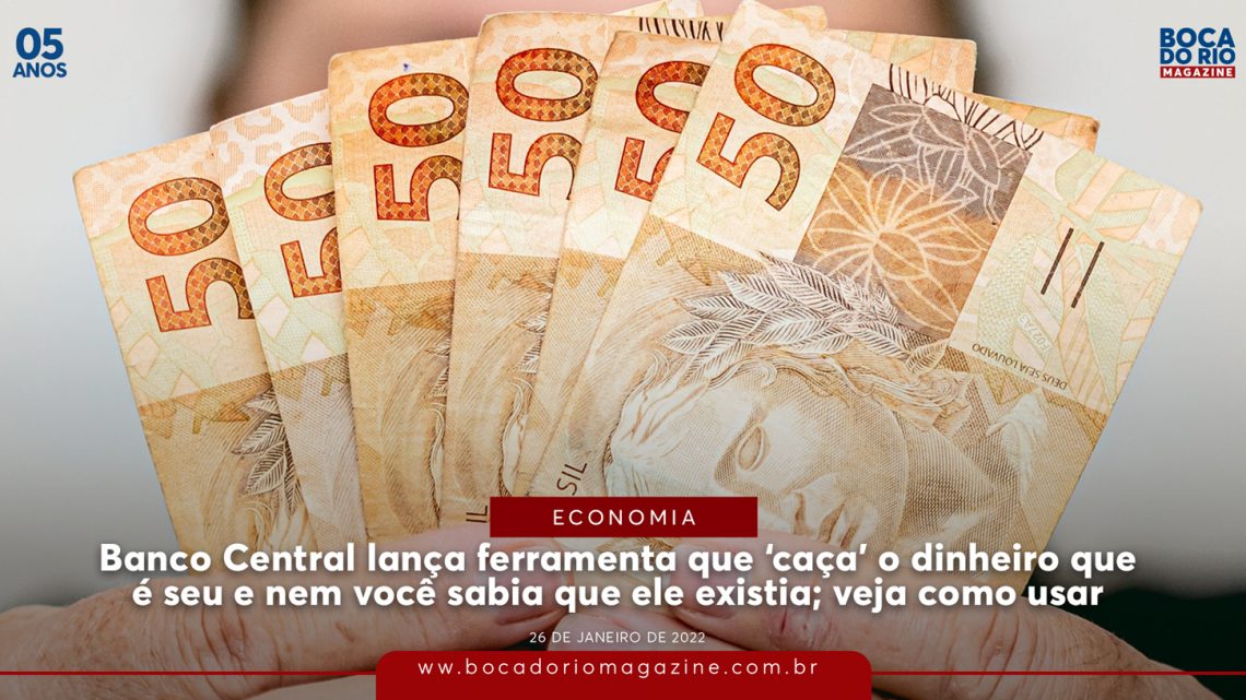 Banco Central lança ferramenta que ‘caça’ o dinheiro que é seu e nem você sabia que ele existia; veja como usar