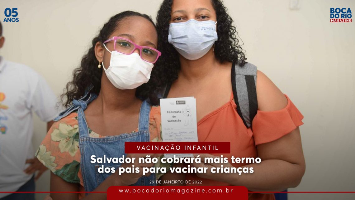 Salvador não cobrará mais termo dos pais para vacinar crianças