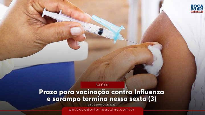 Prazo para vacinação contra Influenza e sarampo termina nessa sexta (3)