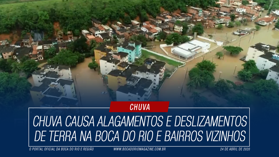 Chuva causa alagamentos e deslizamentos de terra na Boca do Rio e bairros vizinhos