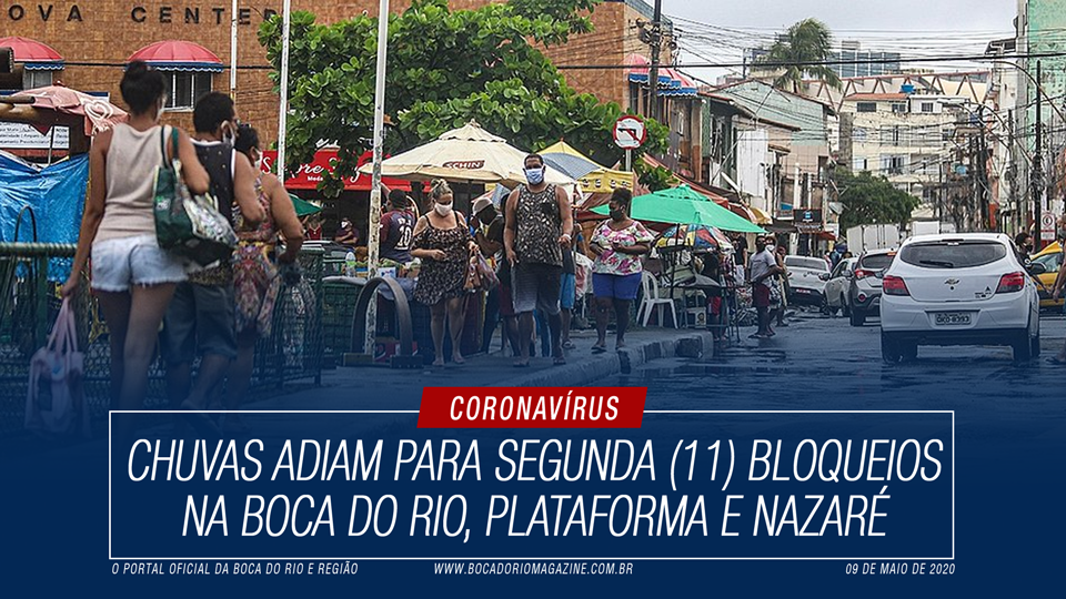 Chuvas adiam para segunda (11) bloqueios na Boca do Rio, Plataforma e Nazaré