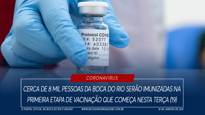 Cerca de 8 mil pessoas da Boca do Rio serão imunizadas na primeira etapa de vacinação que começa nesta terça (19)