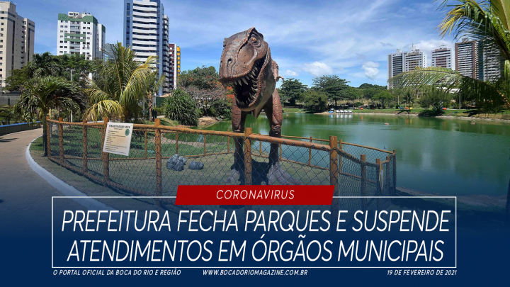 Prefeitura fecha parques e suspende atendimentos em órgãos municipais