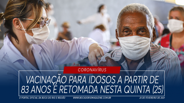 Vacinação para idosos a partir de 83 anos é retomada nesta quinta (25)