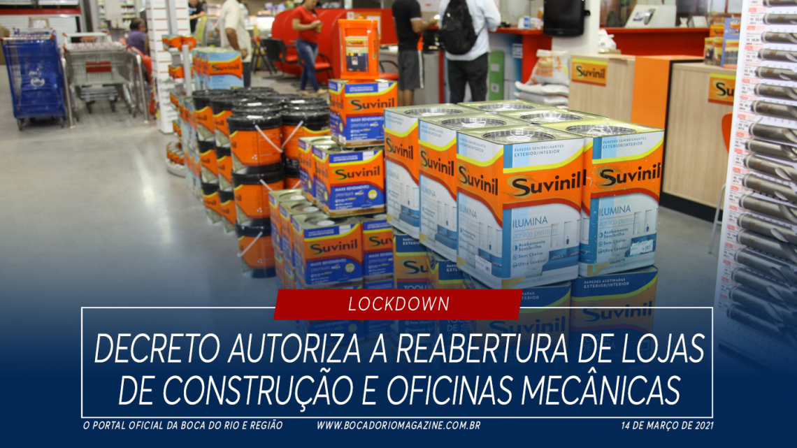 Decreto autoriza a reabertura das lojas de construção e oficinas mecânicas