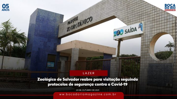 Zoológico de Salvador reabre para visitação seguindo protocolos de segurança contra o Covid-19