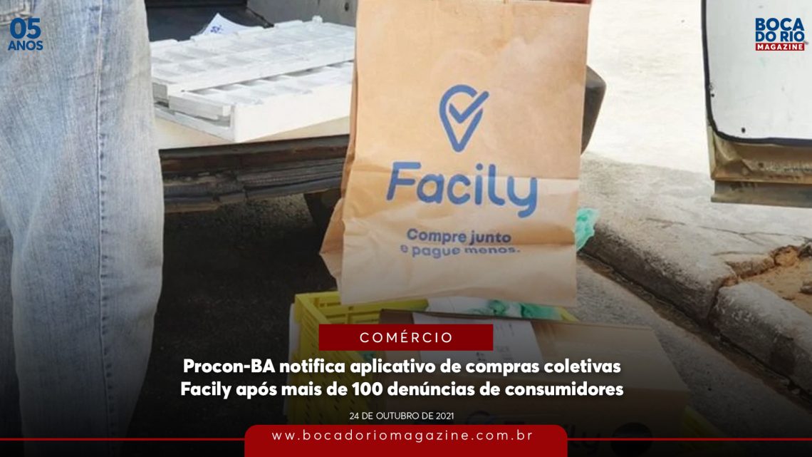 Procon-BA notifica aplicativo de compras coletivas Facily após mais de 100 denúncias de consumidores