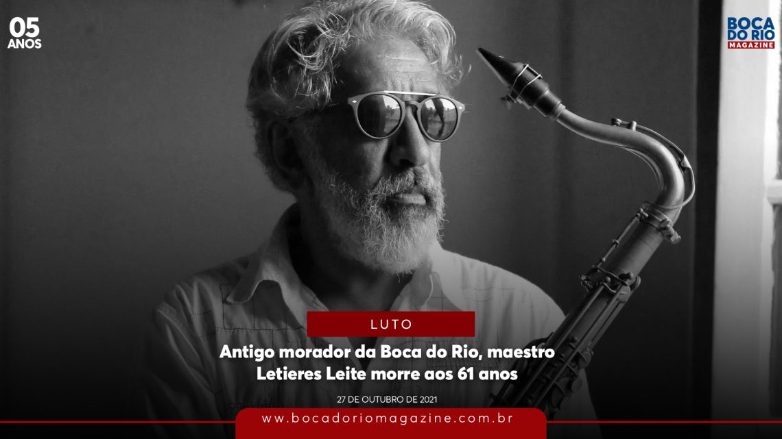 Antigo morador da Boca do Rio, maestro Letieres Leite morre aos 61 anos