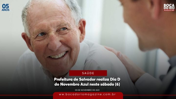 Prefeitura de Salvador realiza dia D do Novembro Azul neste sábado (6)