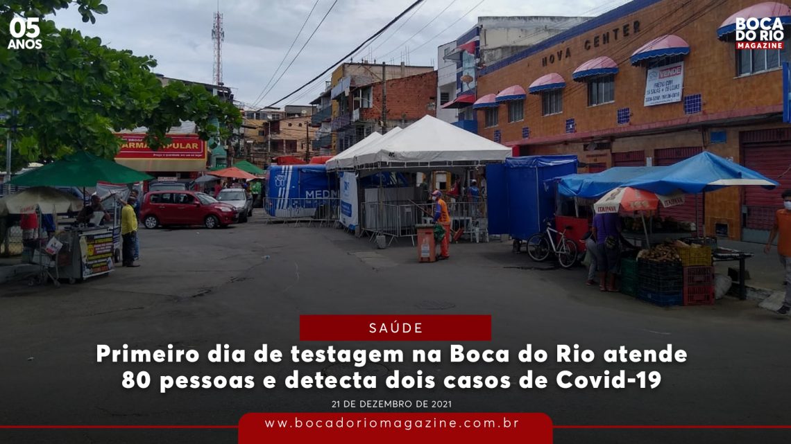 Primeiro dia de testagem na Boca do Rio atende 80 pessoas e detecta dois casos de Covid-19
