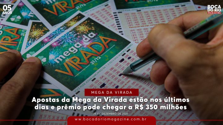 Apostas da Mega da Virada estão nos últimos dias e prêmio pode chegar a R$ 350 milhões