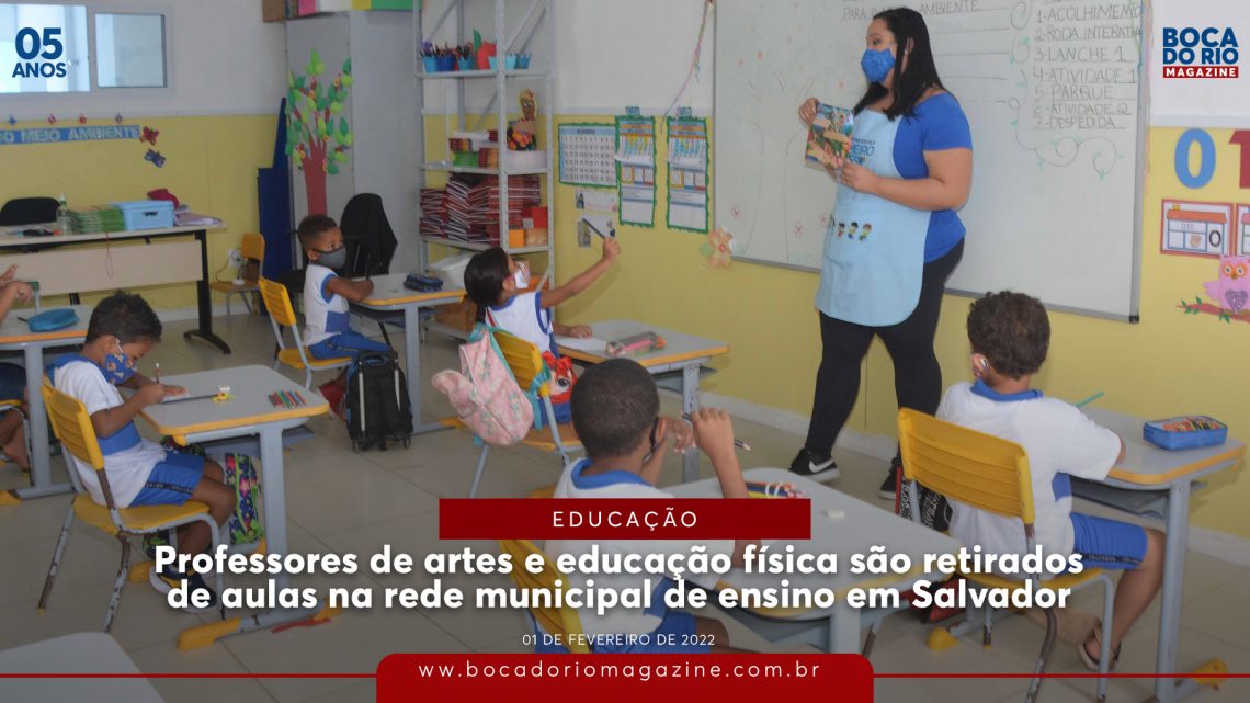 Professores de artes e educação física são retirados de aulas na rede municipal de ensino em Salvador