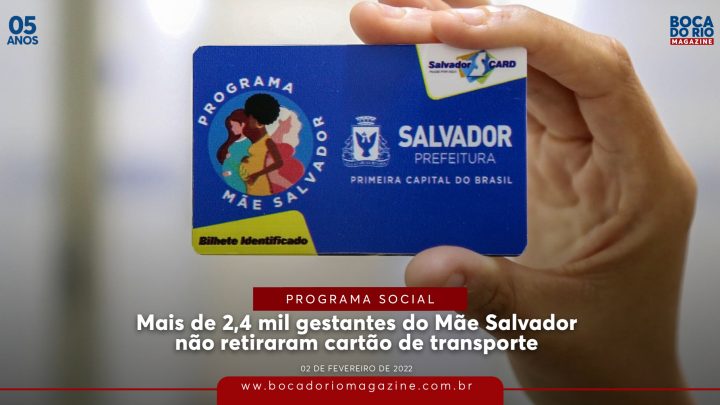 Mais de 2,4 mil gestantes do Mãe Salvador não retiraram cartão de transporte