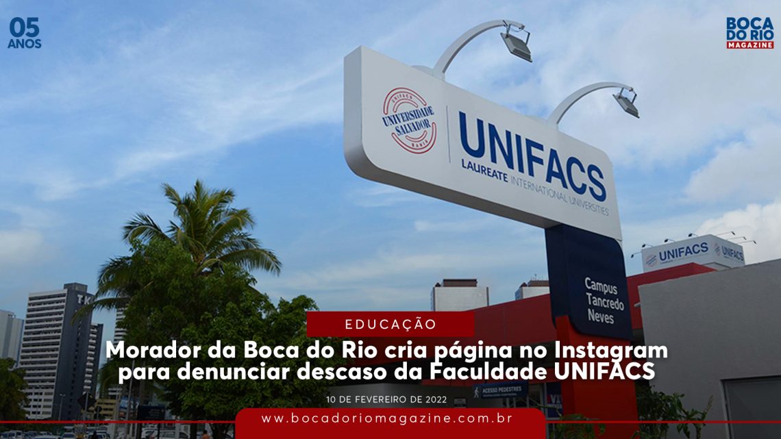 Morador da Boca do Rio cria página no Instagram para denunciar descaso da Faculdade UNIFACS
