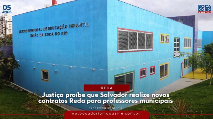 Justiça proíbe que Salvador realize novos contratos Reda para professores municipais