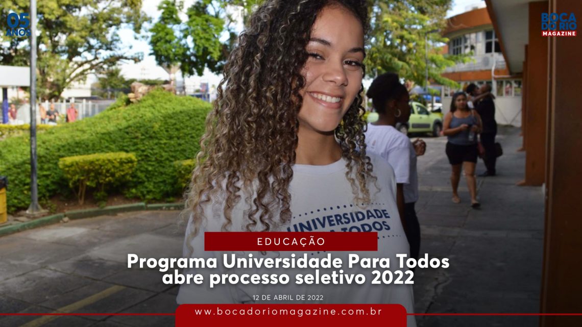 Programa Universidade Para Todos abre processo seletivo 2022