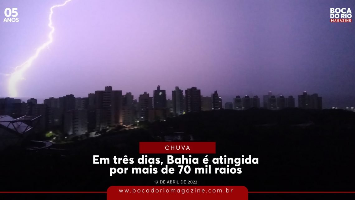 Em três dias, Bahia é atingida por mais de 70 mil raios