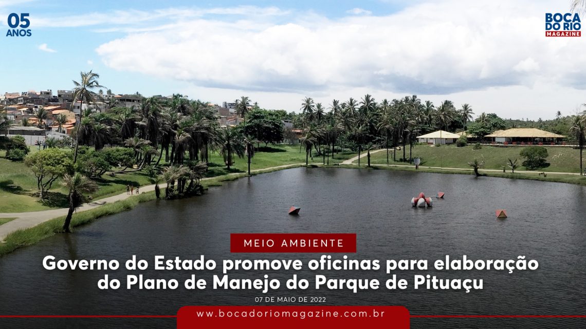 Governo do Estado promove oficinas para elaboração do Plano de Manejo do Parque de Pituaçu