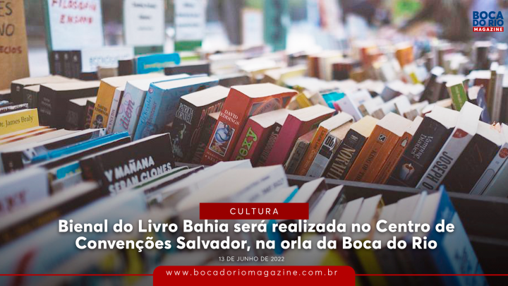 Bienal do Livro Bahia será realizada no Centro de Convenções Salvador, na orla da Boca do Rio