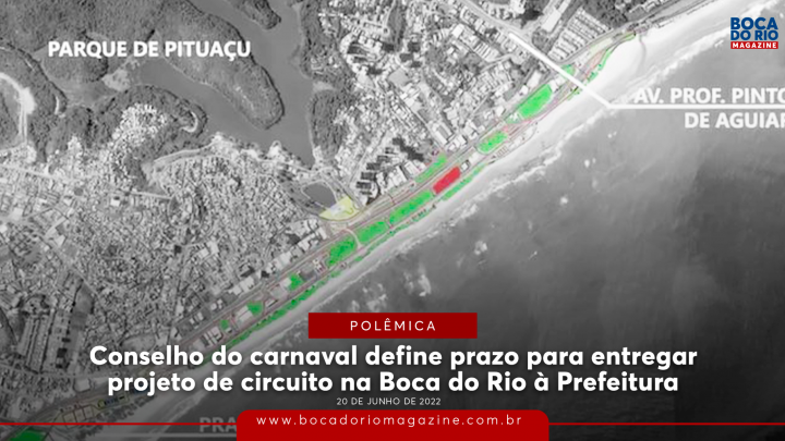 Conselho do carnaval define prazo para entregar projeto de circuito na Boca do Rio; veja detalhes