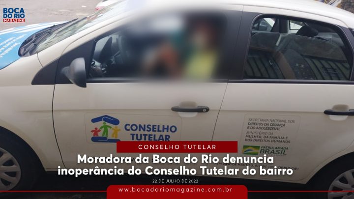 Moradora da Boca do Rio denuncia inoperância do Conselho Tutelar do bairro