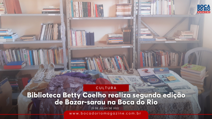 Biblioteca Betty Coelho realiza segunda edição de Bazar-sarau na Boca do Rio