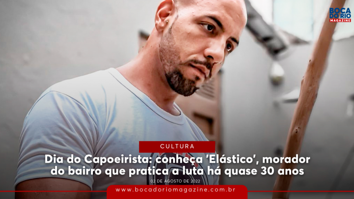 Dia do Capoeirista: conheça o professor ‘Elástico’, morador do bairro que luta há quase 30 anos