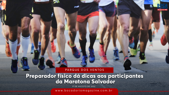 Preparador físico dá dicas aos participantes da Maratona Salvador