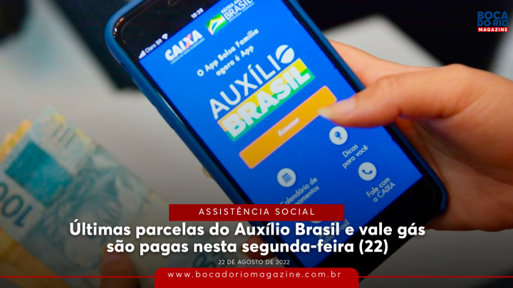 Últimas parcelas do Auxílio Brasil e vale gás são pagas nesta segunda-feira (22)