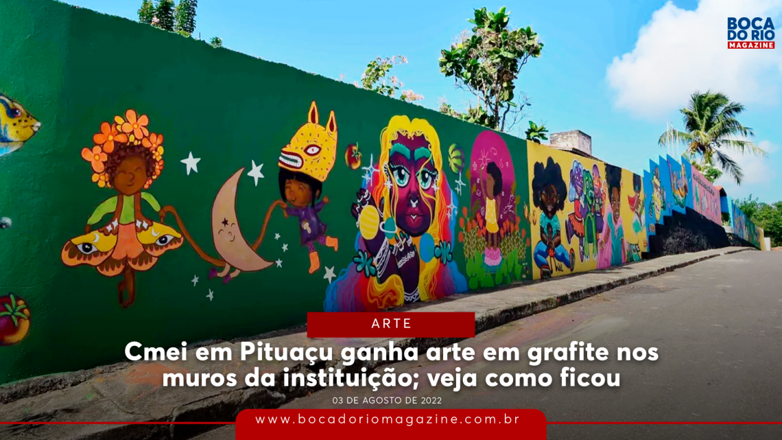 Cmei em Pituaçu ganha arte em grafite nos muros da instituição; veja como ficou