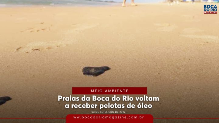 Praias da Boca do Rio voltam a receber pelotas de óleo