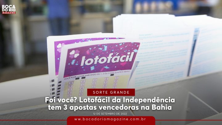 Foi você? Lotofácil da Independência tem 3 apostas vencedoras na Bahia