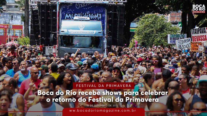 Boca do Rio recebe shows para celebrar o retorno do Festival da Primavera