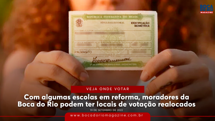 Com algumas escolas em reforma, moradores da Boca do Rio podem ter locais de votação realocados; saiba onde votar