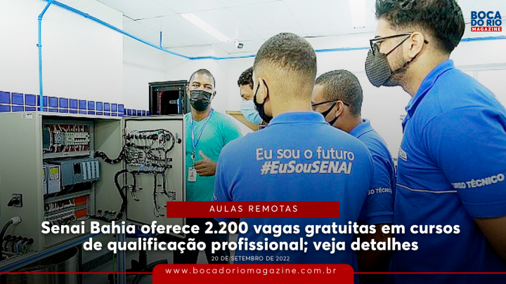 Senai Bahia oferece 2.200 vagas gratuitas em cursos de qualificação profissional; veja detalhes