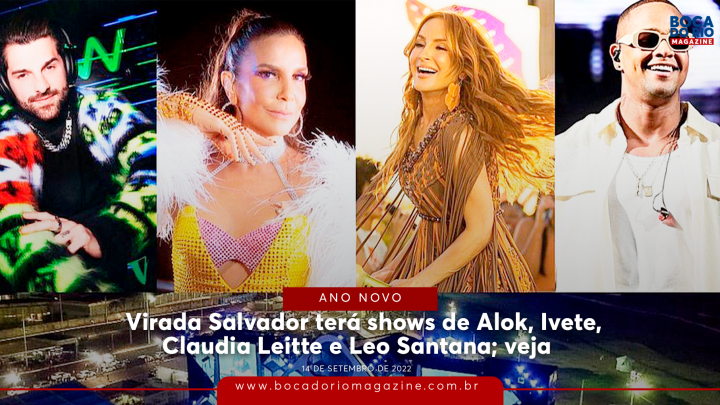 Virada Salvador terá shows de Alok, Ivete, Claudia Leitte e Leo Santana; veja
