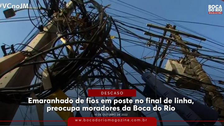 Emaranhado de fios em poste no final de linha, preocupa moradores da Boca do Rio