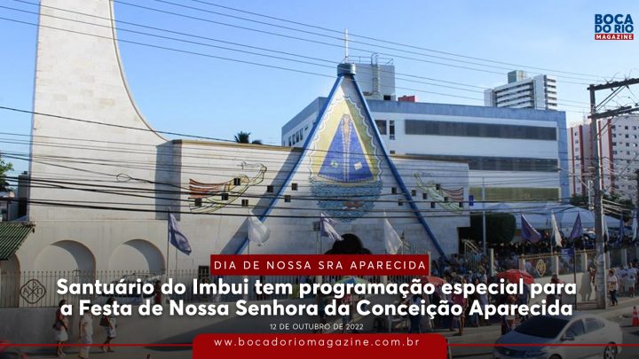 Santuário do Imbui tem programação especial para a Festa de Nossa Senhora da Conceição Aparecida