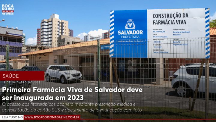 Primeira Farmácia Viva de Salvador deve ser inaugurada em 2023
