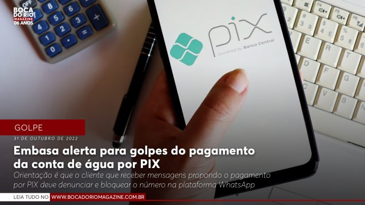 Embasa alerta para golpes do pagamento da conta de água por PIX