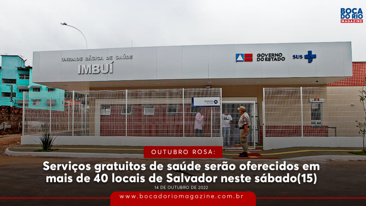 Outubro Rosa: serviços gratuitos de saúde serão oferecidos em mais de 40 locais de Salvador neste sábado