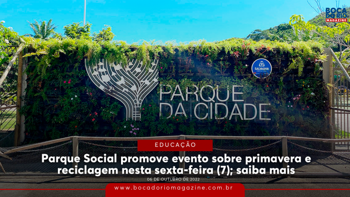 Parque Social promove evento sobre primavera e reciclagem nesta sexta-feira (7); confira a programação