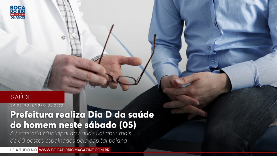 Prefeitura realiza Dia D da saúde do homem neste sábado (05)