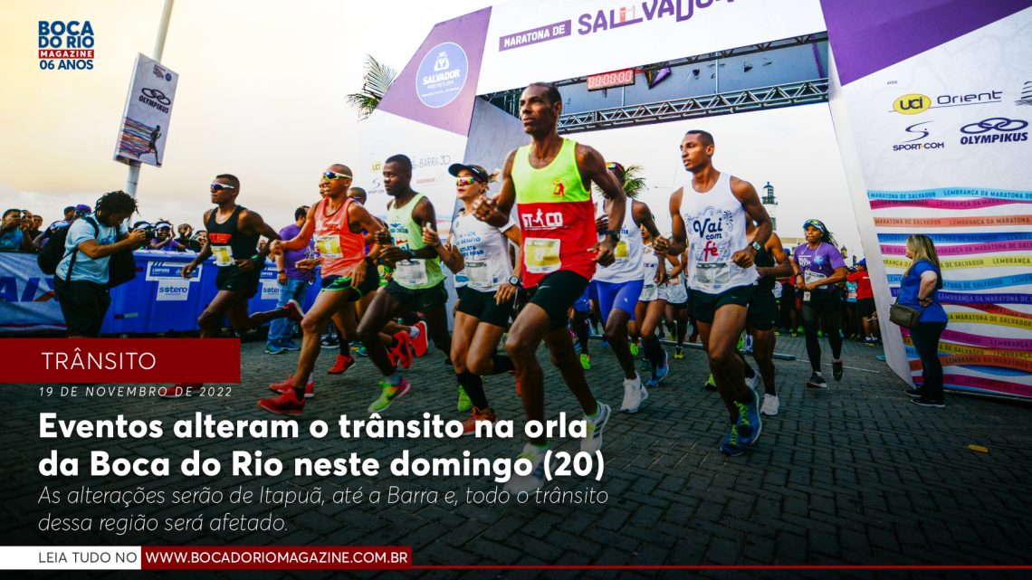 Eventos alteram o trânsito na orla da Boca do Rio neste domingo (20)