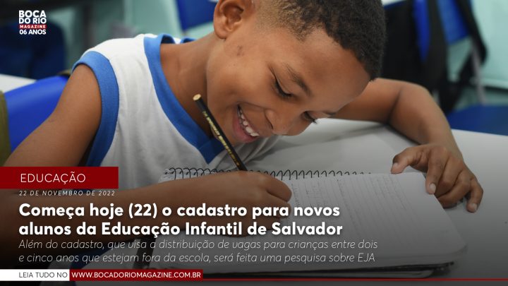 Começa hoje (22) o cadastramento para novos alunos da Educação Infantil de Salvador