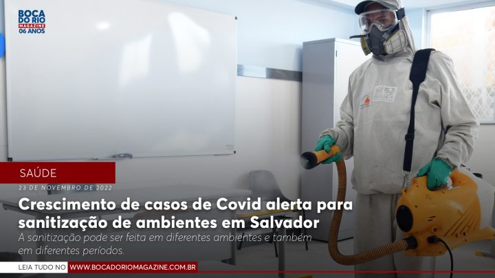 Crescimento de casos de Covid alerta para sanitização de ambientes em Salvador