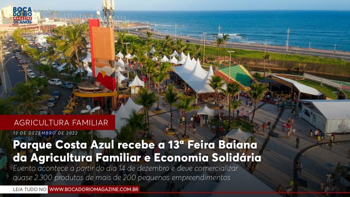 Parque Costa Azul recebe 13ª edição da Feira Baiana da Agricultura Familiar e Economia Solidária