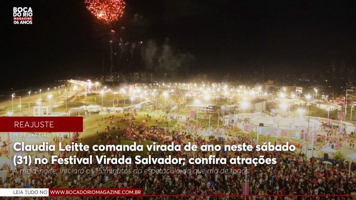 Claudia Leitte comanda virada de ano neste sábado (31) no Festival Virada Salvador; confira atrações