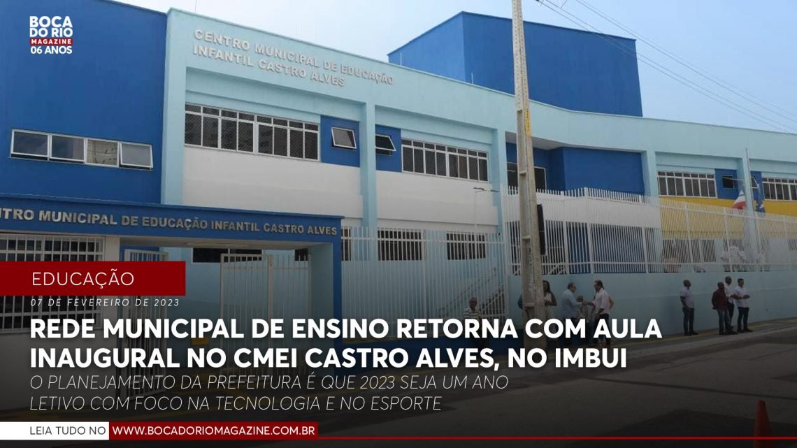 Rede municipal de ensino retorna com aula inaugural no CMEI Castro Alves, no Imbui Rede municipal de ensino retorna com aula inaugural no CMEI Castro Alves, no Imbui
